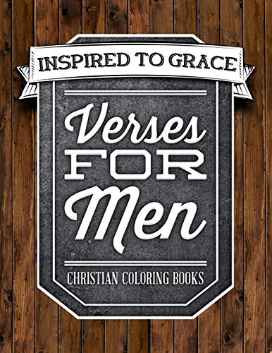 Verses For Men: Inspired To Grace: Christian Coloring Books