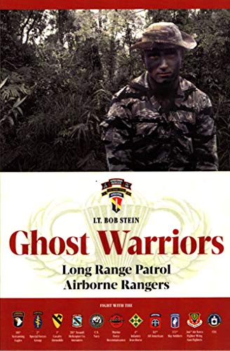 Ghost Warriors: Long Range Patrol Airborne Rangers