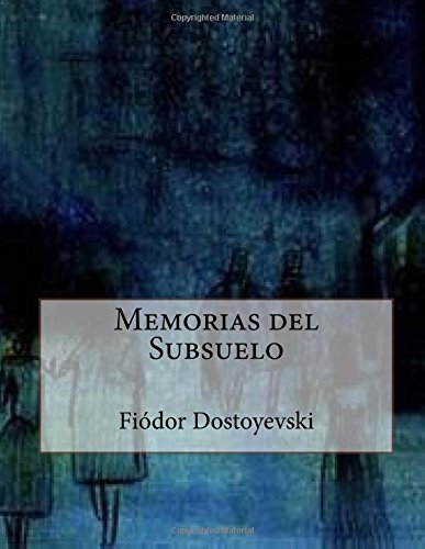 Memorias del Subsuelo (Spanish Edition)