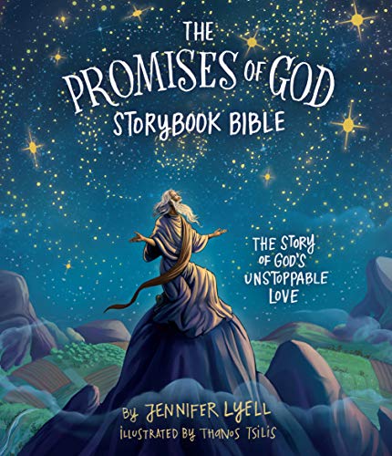 The Promises of God Storybook Bible: The Story of God