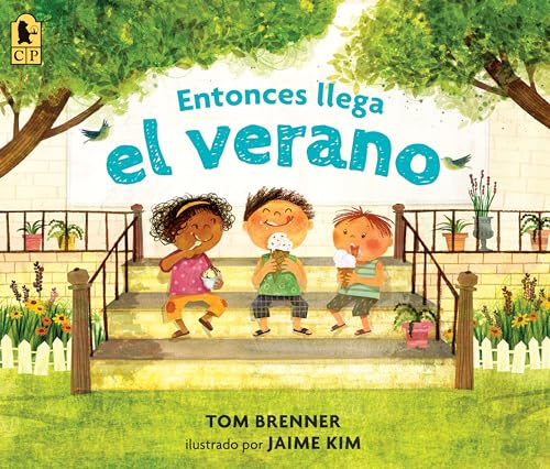 Entonces llega el verano (And Then Comes) (Spanish Edition)