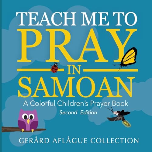 Teach Me to Pray in Samoan: A Colorful Children