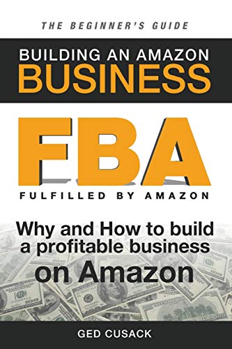 FBA - Building an Amazon Business - The Beginner