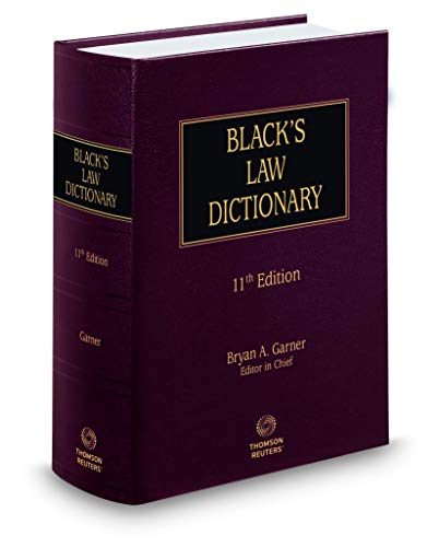 Black’s Law Dictionary, 11th Edition (BLACK