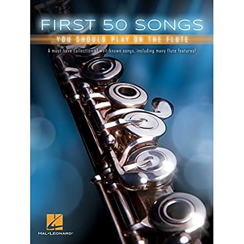 First 50 Songs You Should Play on the Flute