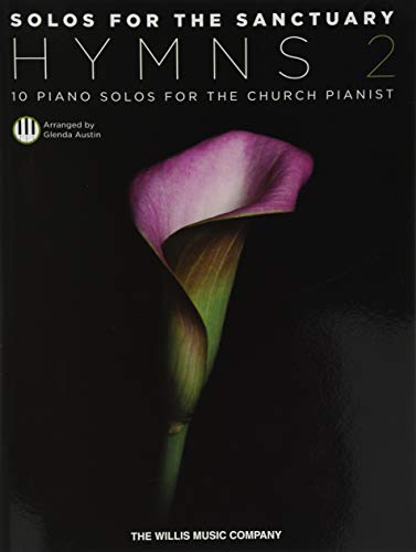 Solos for the Sanctuary - Hymns 2: Intermediate to Advanced Level National Federation of Music Clubs 2024-2028 Selection