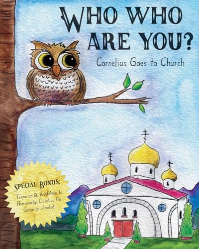 Who Who Are You?: Cornelius the Owl Goes to Church