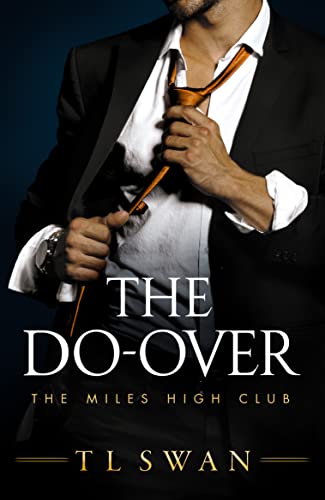 The Do-Over (The Miles High Club)