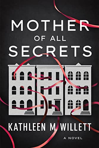 Mother of All Secrets: A Novel