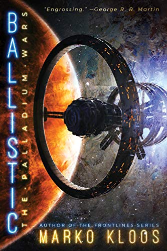 Ballistic (The Palladium Wars)