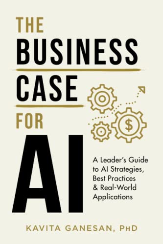 The Business Case for AI: A Leader