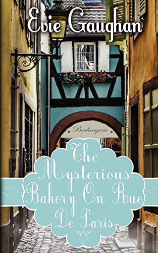 The Mysterious Bakery On Rue De Paris