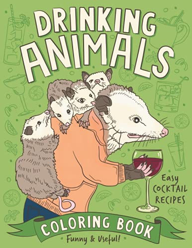 Drinking Animals Coloring Book (Stress Relief Adult Coloring Books)