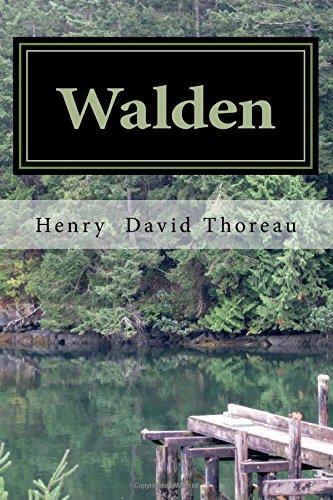 Walden: or, Life in the Woods