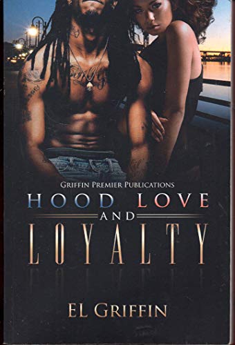 Hood Love and Loyalty (Hood series)