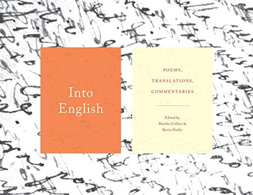 Into English: Poems, Translations, Commentaries