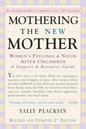 Mothering the New Mother: Women