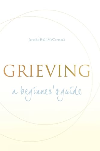 Grieving: A Beginner