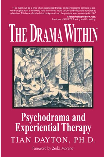 The Drama Within: Psychodrama and Experiential Therapy