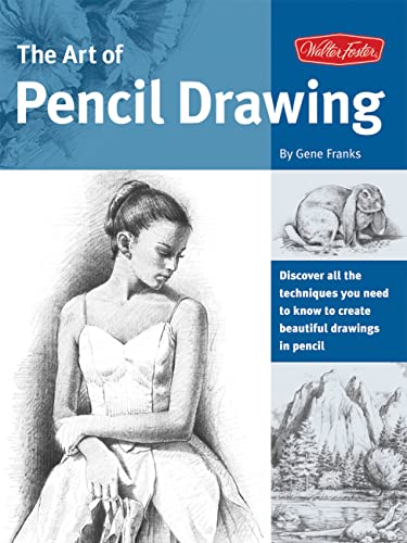 The Art of Pencil Drawing: Learn how to draw realistic subjects with pencil (Collector