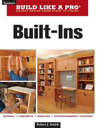 Built-Ins: Expert Advice from Start to Finish (Taunton