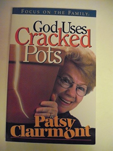 God Uses Cracked Pots