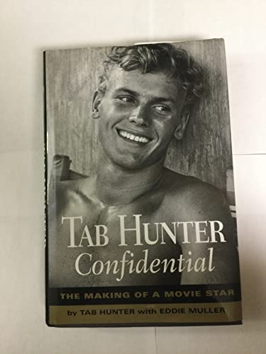 Tab Hunter Confidential: The Making of a Movie Star