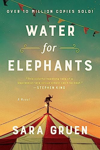 Water for Elephants: A Novel