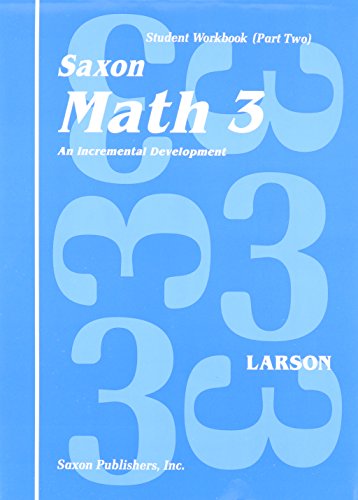 Saxon Math 3 - An Incremental Development - Student Workbook (Part Two)