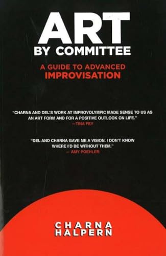 Art by Committee: A Guide to Advanced Improvisation