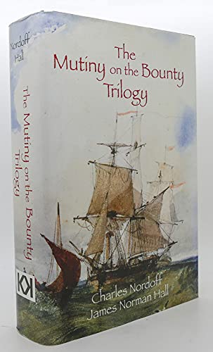 The Mutiny on the Bounty Trilogy