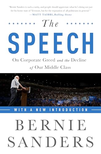 The Speech: On Corporate Greed and the Decline of Our Middle Class