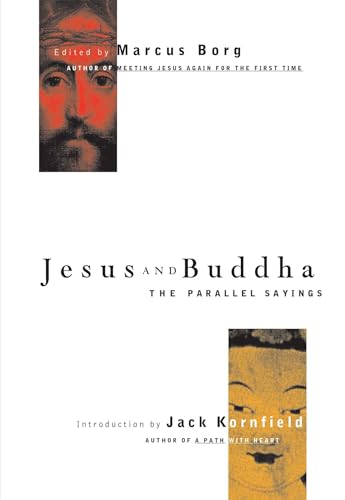 Jesus and Buddha: The Parallel Sayings (Seastone)