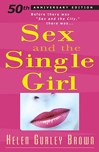 Sex and The Single Girl: Before There Was Sex in the City, There Was (Cult Classics)