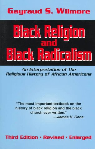 Black Religion and Black Radicalism