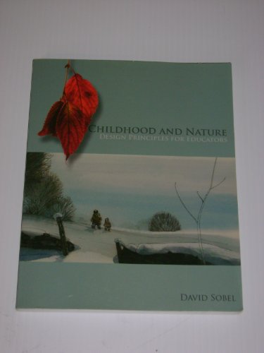 Childhood and Nature: Design Principles for Educators