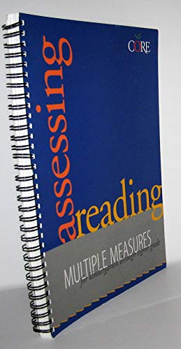 Assessing Reading: Multiple Measures for Kindergarten Through Eighth Grade (Core Literacy Training Series)