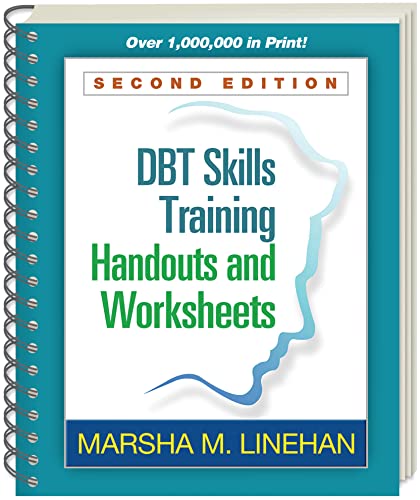 DBT Skills Training Handouts and Worksheets