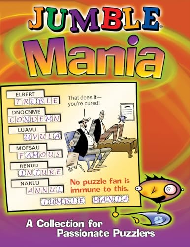 Jumble® Mania: A Collection for Passionate Puzzlers (Jumbles®)