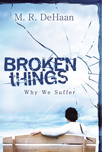 Broken Things: Why We Suffer