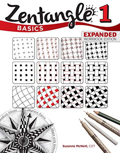 Zentangle Basics, Expanded Workbook Edition: A Creative Art Form Where All You Need is Paper, Pencil & Pen (Design Originals) 25 Original Tangles, Beginner-Friendly Practice Exercises, & Techniques