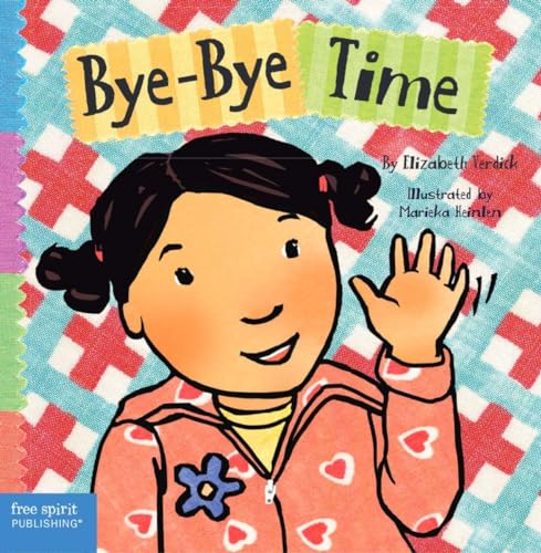 Bye-Bye Time (Toddler Tools®)