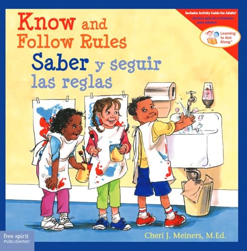 Know and Follow Rules _ Saber y seguir las reglas (Learning to Get Along®) (Spanish and English Edition)