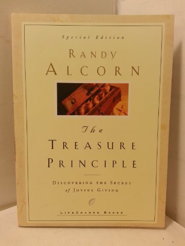 The Treasure Principle: Discovering the Secret of Joyful Giving (LifeChange Books)