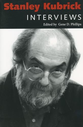 Stanley Kubrick: Interviews (Conversations with Filmmakers Series)