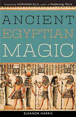 Ancient Egyptian Magic