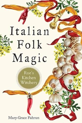 Italian Folk Magic: Rue