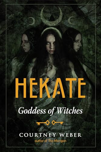 Hekate: Goddess of Witches