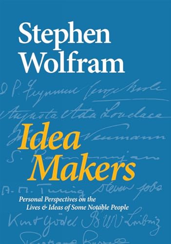 Idea Makers: Personal Perspectives on the Lives & Ideas of Some Notable People