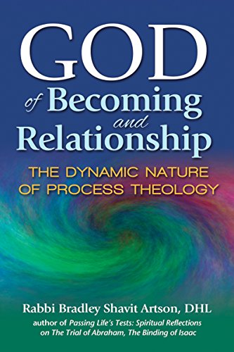 God of Becoming and Relationship: The Dynamic Nature of Process Theology